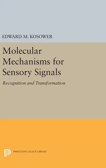 Cover of Molecular Mechanisms for Sensory Signals
