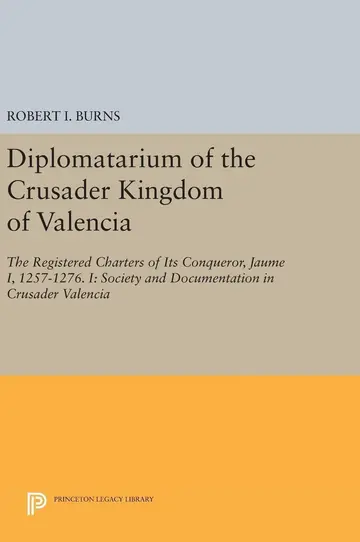Cover of Diplomatarium of the Crusader Kingdom of Valencia