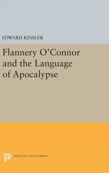 Cover of Flannery O'Connor and the Language of Apocalypse