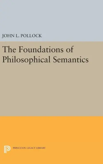 Cover of The Foundations of Philosophical Semantics