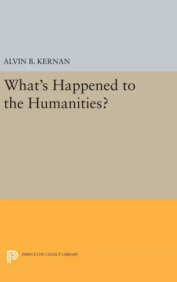 Cover of What's Happened to the Humanities?