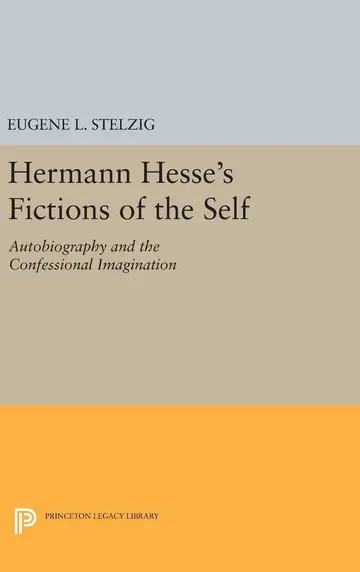 Cover of Hermann Hesse's Fictions of the Self