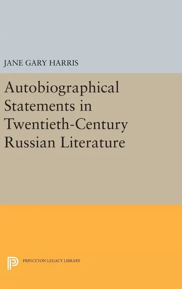 Cover of Autobiographical Statements in Twentieth-Century Russian Literature