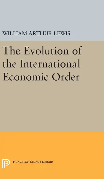 Cover of The Evolution of the International Economic Order