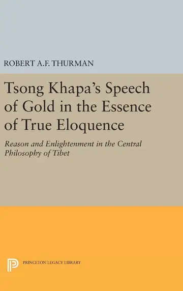 Cover of Tsong Khapa's Speech of Gold in the Essence of True Eloquence
