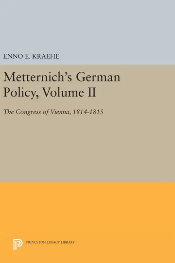 Cover of Metternich's German Policy