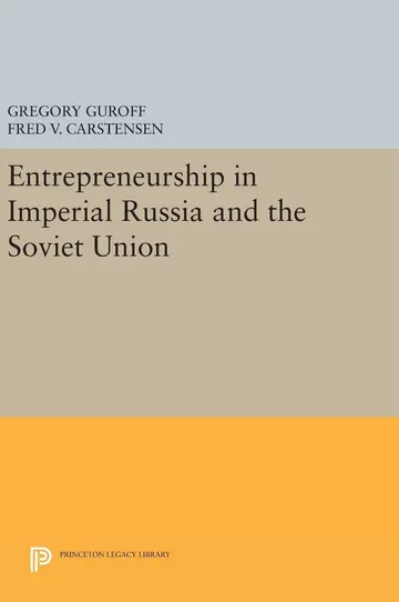 Cover of Entrepreneurship in Imperial Russia and the Soviet Union