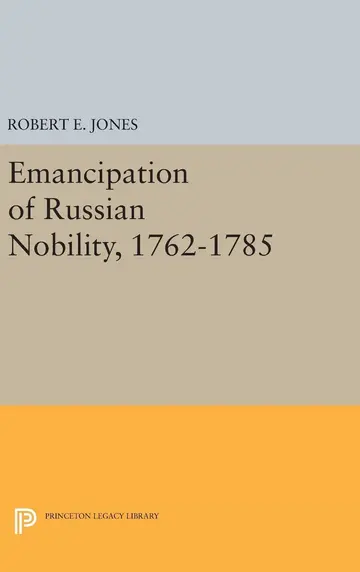 Cover of Emancipation of Russian Nobility, 1762-1785