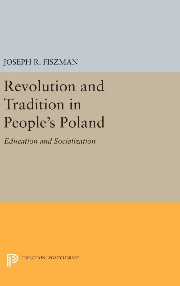 Cover of Revolution and Tradition in People's Poland
