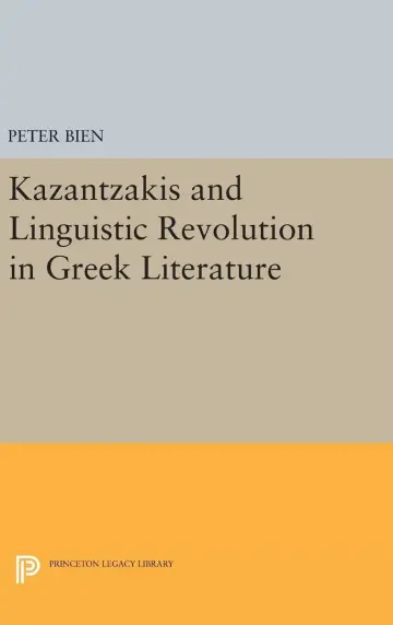 Cover of Kazantzakis and Linguistic Revolution in Greek Literature
