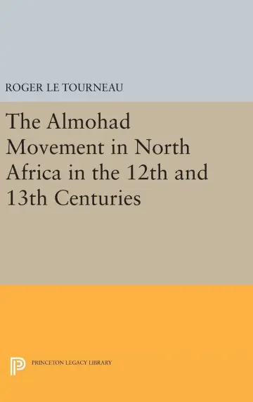 Cover of Almohad Movement in North Africa in the 12th and 13th Centuries