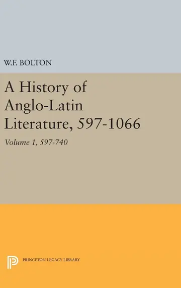 Cover of History of Anglo-Latin Literature, 597-740