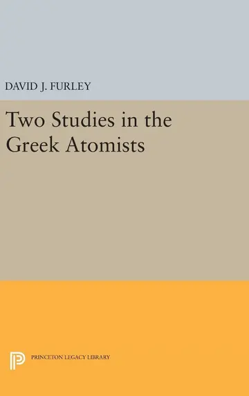 Cover of Two Studies in the Greek Atomists