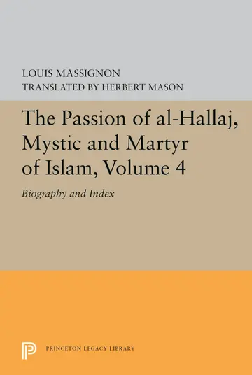 Cover of The Passion of Al-hallaj, Mystic and Martyr of Islam
