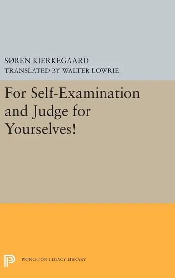 Cover of For Self-Examination and Judge for Yourselves!