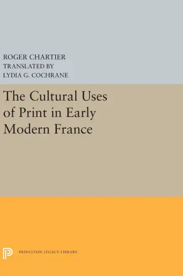 Cover of The Cultural Uses of Print in Early Modern France