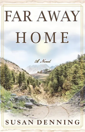 Cover of Far Away Home, an American Historical Novel