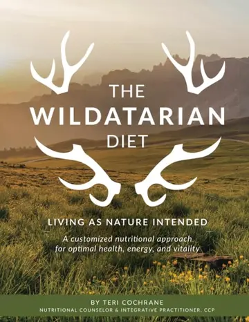 Cover of The Wildatarian Diet