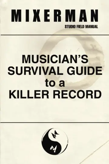 Cover of Musician's Survival Guide to a Killer Record