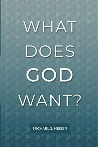 Cover of What Does God Want?