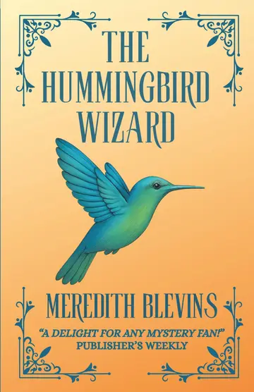 Cover of The Hummingbird Wizard