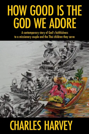Cover of How Good is the God We Adore