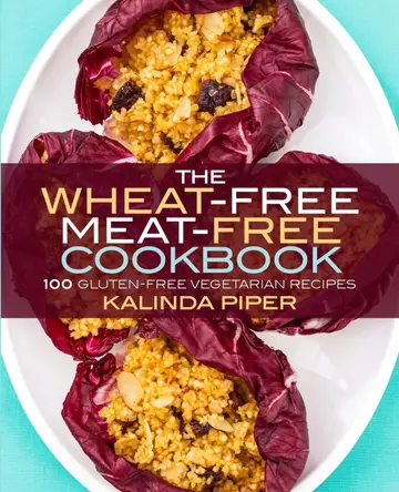 Cover of The Wheat-Free Meat-Free Cookbook