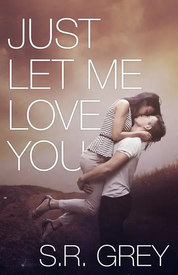 Cover of Just Let Me Love You
