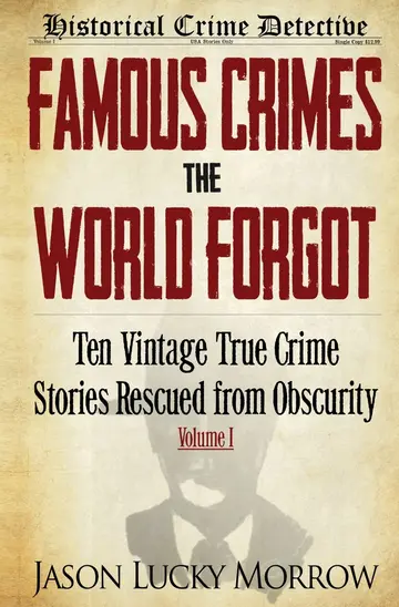 Cover of Famous Crimes the World Forgot