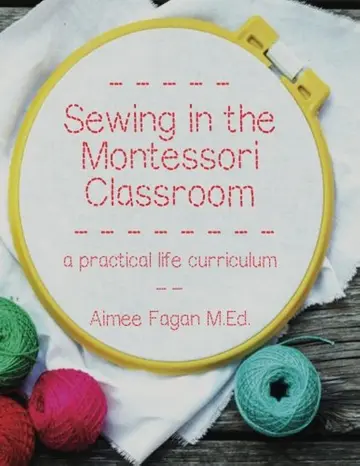 Cover of Sewing in the Montessori Classroom