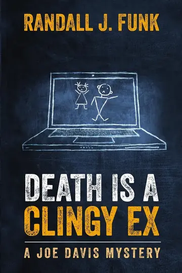 Cover of Death is a Clingy Ex