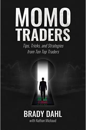 Cover of Momo Traders - 10 Top Traders Give Advice
