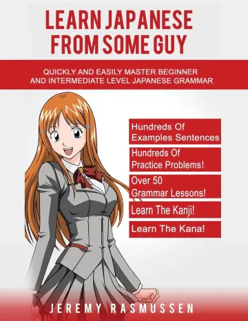 Cover of Learn Japanese from Some Guy