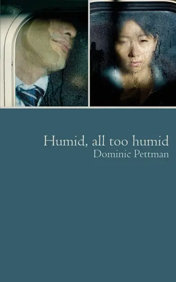 Cover of Humid, All Too Humid