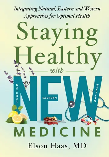 Cover of Staying Healthy with NEW Medicine