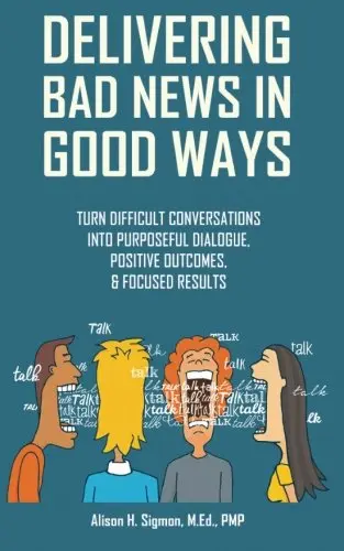 Cover of Delivering Bad News in Good Ways