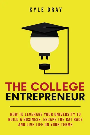 Cover of The College Entrepreneur