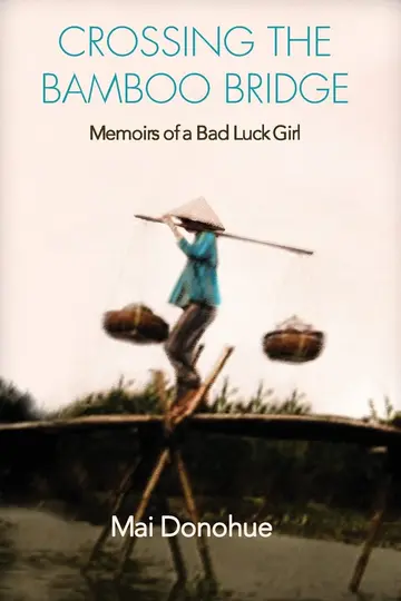 Cover of Crossing the Bamboo Bridge