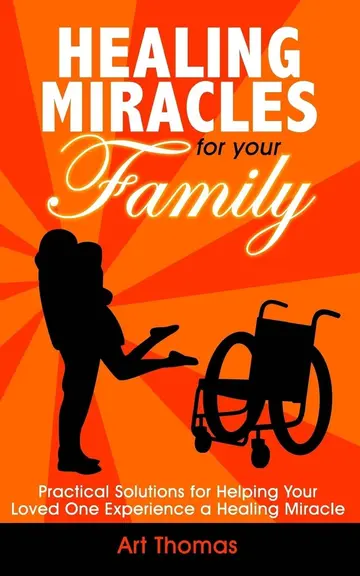 Cover of Healing Miracles for Your Family