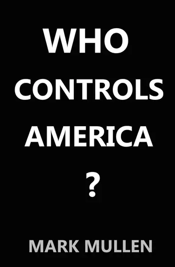 Cover of Who Controls America ?