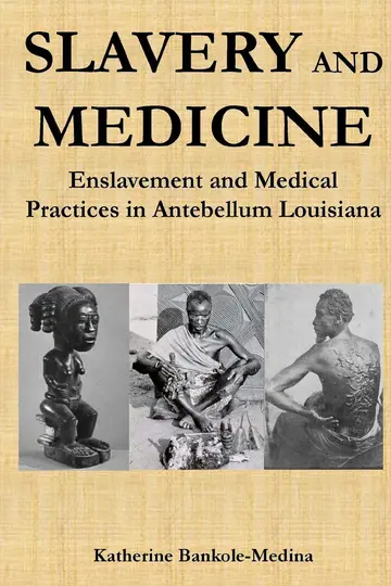Cover of Slavery and Medicine