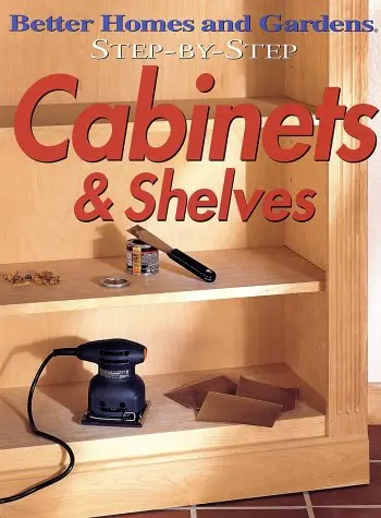 Cover of Step-By-Step Cabinets & Shelves