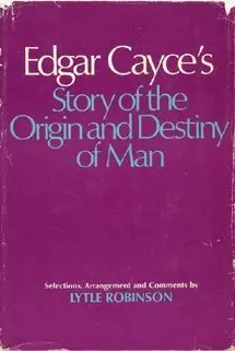 Cover of Edgar Cayce's story of the origin and destiny of man