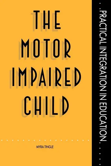 Cover of The Motor Impaired Child