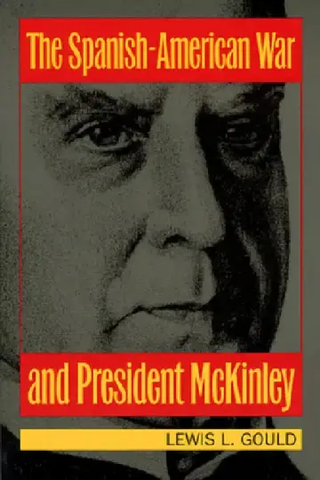Cover of The Spanish-American War and President McKinley