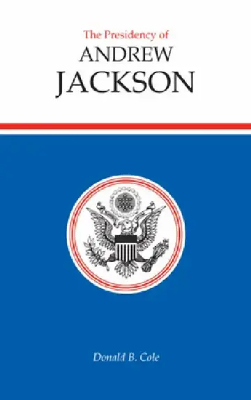 Cover of Presidency of Andrew Jackson