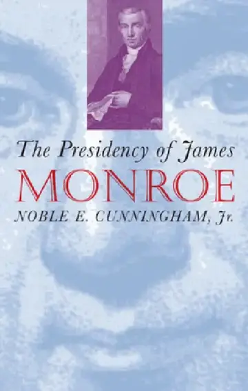 Cover of Presidency of James Monroe