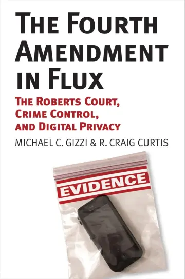 Cover of The Fourth Amendment in Flux