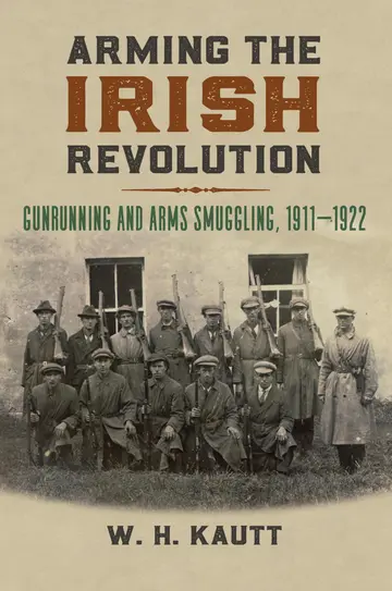 Cover of Arming the Irish Revolution