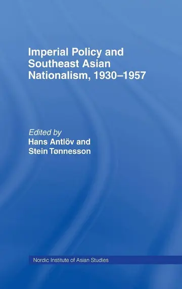 Cover of Imperial Policy and Southeast Asian Nationalism 1930-1957
